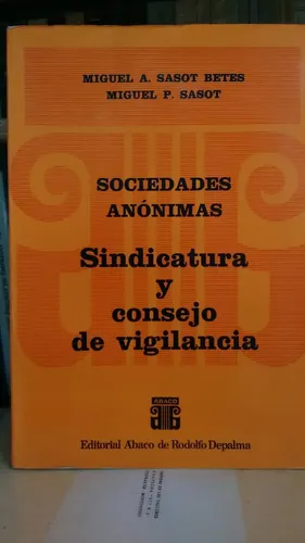 Sasot Betes / Sindicatura Y Consejo De Vigilancia