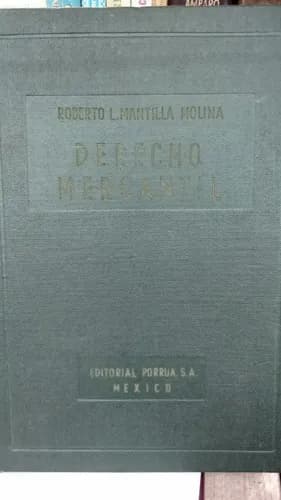 Mantilla Molina / Derecho Mercantil 3ra. Ed. (enc)