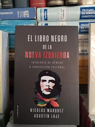 El Libro Negro De La Nueva Izquierda / Márquez Y Laje