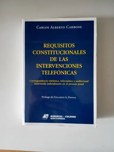 Requisitos Constitucionales Intervenciones Telefónicas