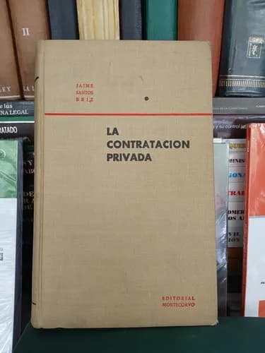 Jaime Santos Briz / La Contratación Privada - Montecorvo