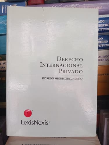 Ricardo Zuccherino / Derecho Internacional Privado Impecable
