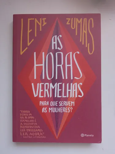 As Horas Vermelhas / Leni Zumas