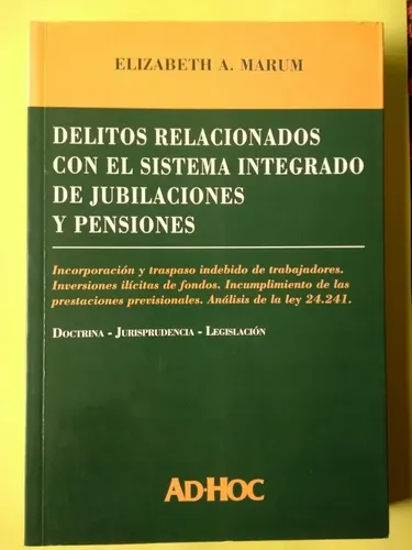 Marum Delitos Relacionados Sistema Jubilaciones Y Pensiones