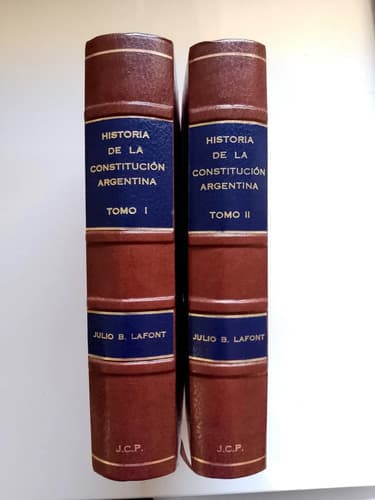 Historia De La Constitución Argentina 2 Tomos / Julio Lafont