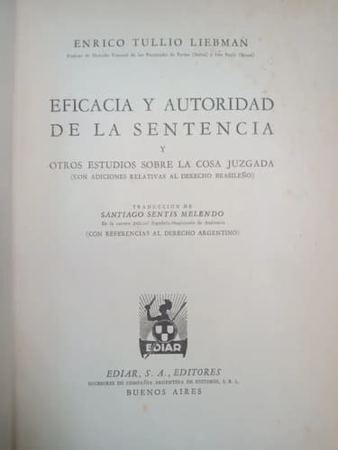 Liebman / Eficacia Y Autoridad De La Sentencia - Ediar