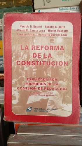 La Reforma De La Constitucion / Rossetti, Barra