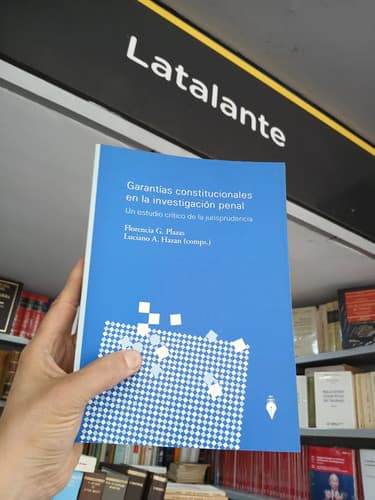 Plazas Garantías Constitucionales En La Investigación Penal