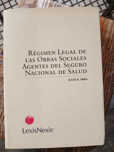 Aren / Régimen Legal De Las Obras Sociales