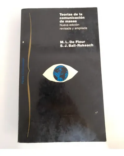 Teorías De La Comunicación De Masas / M.l. De Fleur