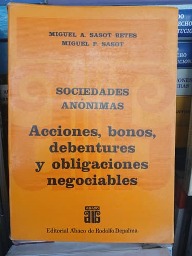 S.a. Acciones, Bonos, Debentures Y Obligaciones Sasot Betes
