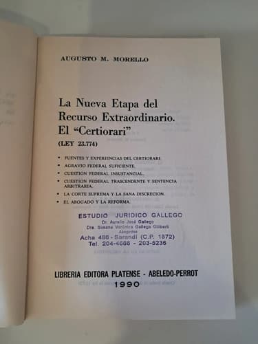Nueva Etapa Del Recurso Extraordinario Certiorari / Morello