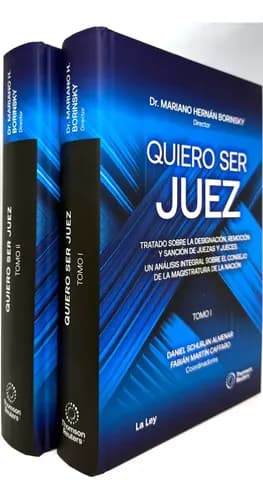 Quiero Ser Juez, De Mariano Hernán Borinsky. Editorial La Ley, Tapa Blanda, Edición 1 En Español, 2025