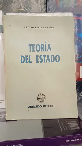 Teoría Del Estado / Arturo Pellet Lastra