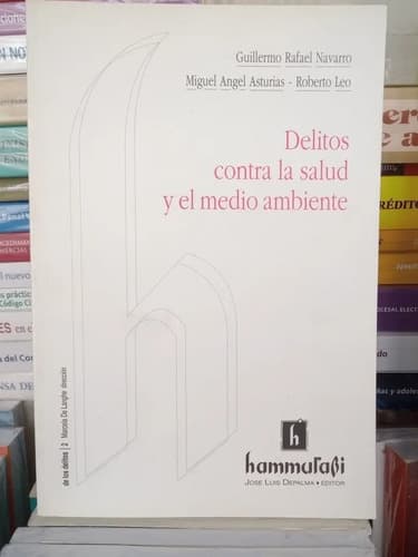 Navarro Y Otros Delitos Contra La Salud Y El Medio Ambiente