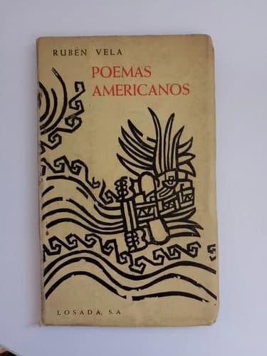 Poemas Americanos / Rubén Vela