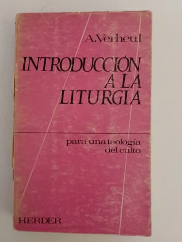 Introducción A La Liturgia / A. Verheul