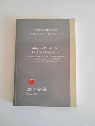 Legislación De La Emergencia / Gerscovich