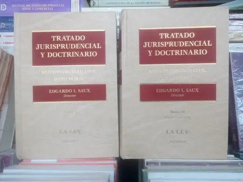 Saux Tratado Doctrinario Responsabilidad Civil Y Daño Moral 