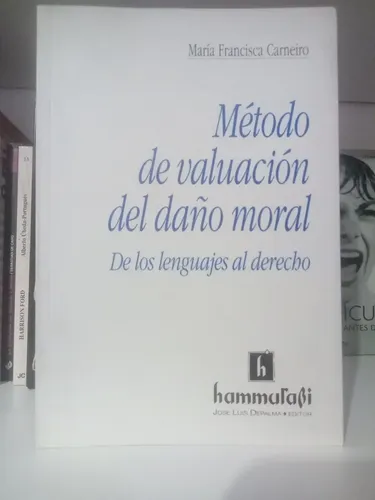 María F. Carneiro / Método De Valuación Del Daño Moral