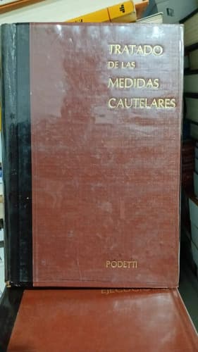 Tratado De Las Medidas Cautelares / Podetti