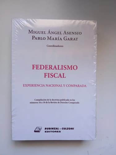 Federalismo Fiscal / Asensio Y Garat