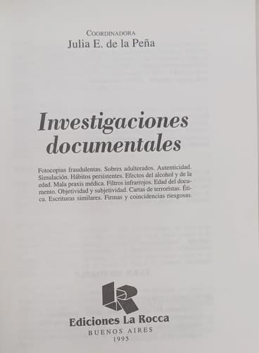 Investigaciones Documentales / De La Peña, Tangorra Y Más
