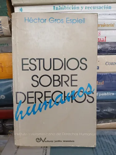 Estudios Sobre Derechos Humanos / Gross Espiell
