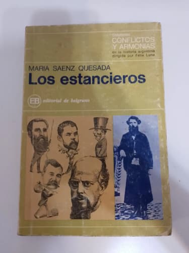 Los Estancieros / Maria Saenz Quesada