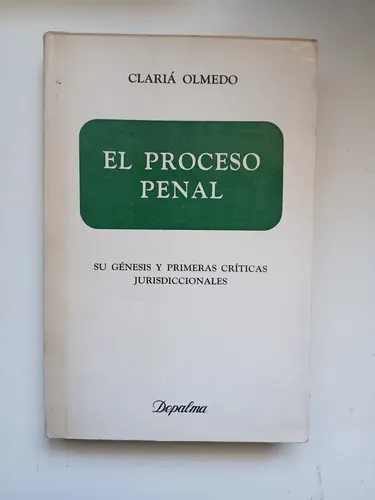 El Proceso Penal / Clariá Olmedo