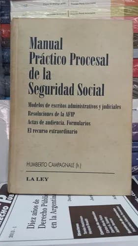 Manual Práctico Procesal De Seguridad Social / Campagnale