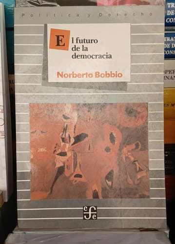 El Futuro De La Democracia / Norberto Bobbio