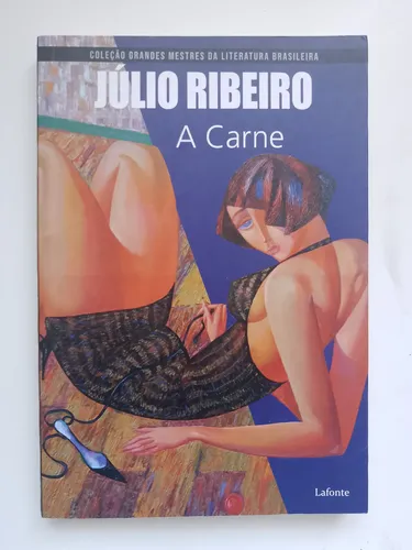 A Carne / Júlio Ribeiro