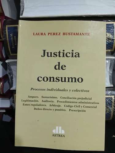 Justicia De Consumo / Perez Bustamante