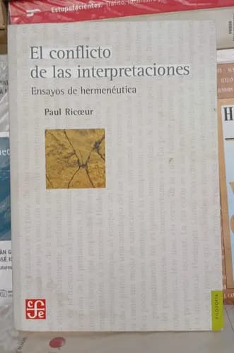 El Conflicto De Las Interpretaciones / Paul Ricoeur