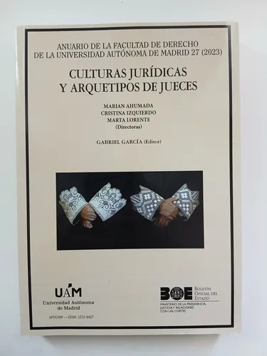 Culturas Jurídicas Y Arquetipos De Jueces / Marian Ahumada
