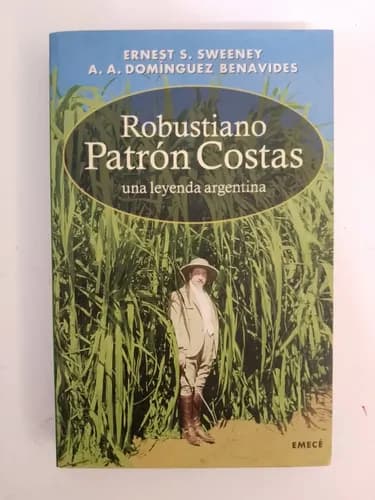Robustiano Patrón Costas / Ernest Sweeney