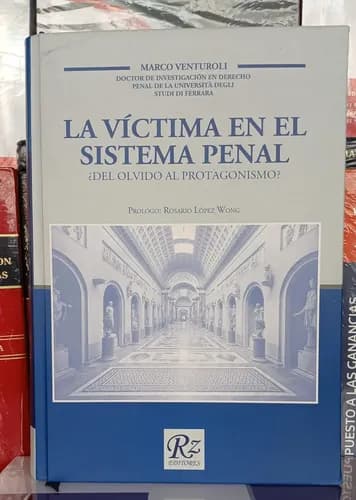 La Víctima En El Sistema Penal / Marco Venturoli