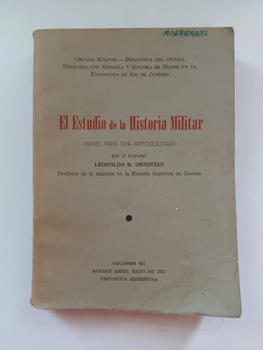 El Estudio De La Historia Militar / Leopoldo Ornstein
