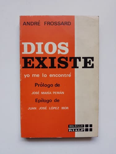 Dios Existe / André Frossard