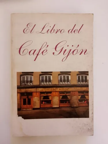 El Libro Del Café Gijón