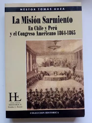 La Misión Sarmiento / Néstor Tomás Auza