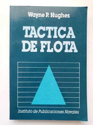 Táctica De Flota / Wayne P. Hughes