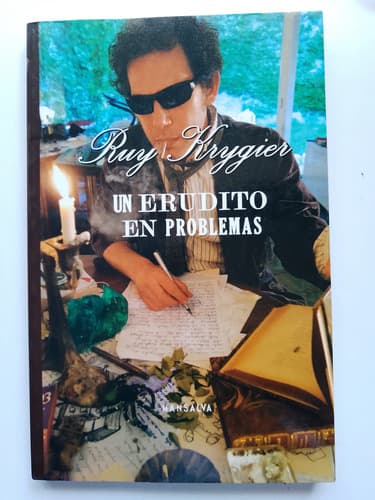 El Erudito En Problemas / Ruy Krygier