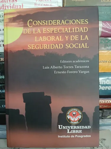 Especialidad Laboral Y Seguridad Social / Torres Y Forero
