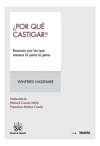 Libro: ¿por Qué Castigar? Razones Por Las Que Merece La Pena