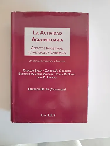 La Actividad Agropecuaria / Osvaldo Balán