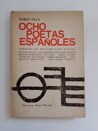 Ocho Poetas Españoles / Rubén Vela
