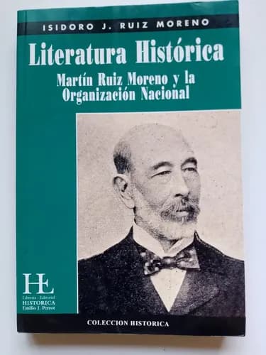 Literatura Histórica / Isidoro J. Ruiz Moreno