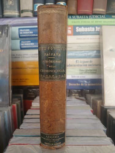 Saldaña / Los Orígenes De La Criminologia